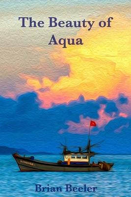 The Beauty of Aqua