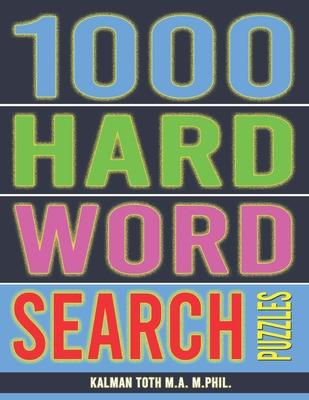 1000 Hard Word Search Puzzles: Fun Way to Occupy Yourself