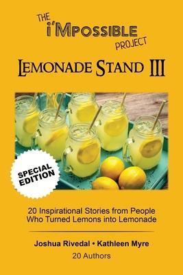 The i’’Mpossible Project-Lemonade Stand: Volume III