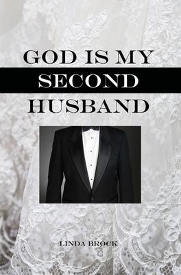God Is My Second Husband