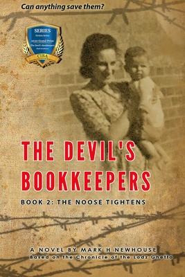 The Devil’’s Bookkeepers: Book 2: The Noose Tightens