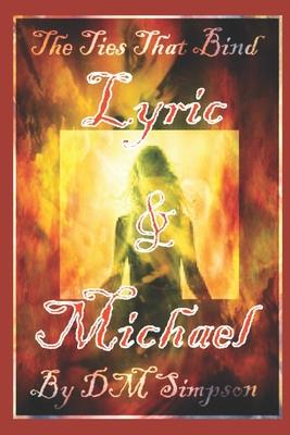 The Ties That Bind: Lyric & Michael