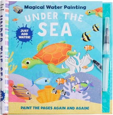 Magic Color & Fade: Under the Sea: Art Activity Book Books for Family Travel Kid’’s Coloring Books (Magic Color and Fade)