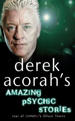 Derek Acorah’’s Amazing Psychic Stories
