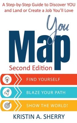 YouMap: Find Yourself. Blaze Your Path. Show the World!