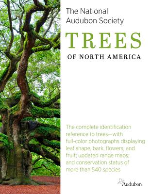 The National Audubon Society Book of Trees of North America
