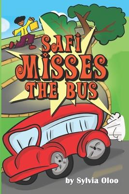 Safi Misses the Bus