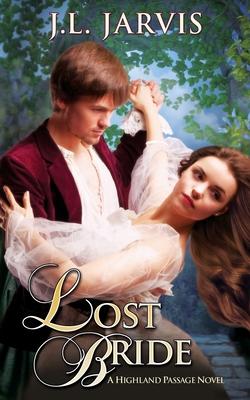 Lost Bride: A Highland Passage Novel