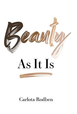 Beauty: As It Is