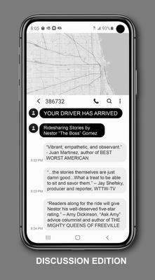 Your Driver Has Arrived - Discussion Edition: Ridesharing Stories by Nestor The Boss Gomez With Discussion Questions