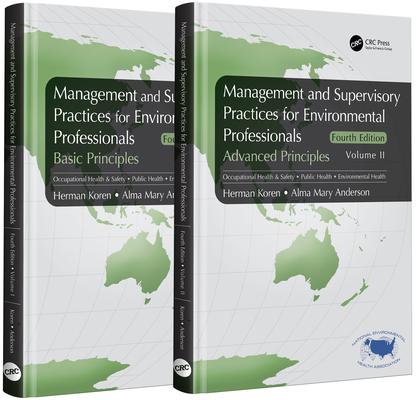 Management Supervisory Practices for Environmental Professionals, Two Volume Set
