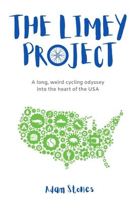 The Limey Project: A long, weird cycling odyssey into the heart of the USA
