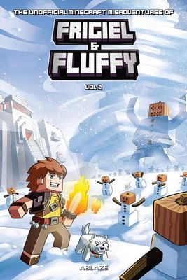 The Unofficial Minecraft Misadventures of Frigiel & Fluffy Vol 2