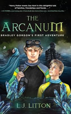 The Arcanum: Bradley Gordon’’s First Adventure