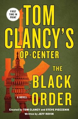 Tom Clancy’’s Op-Center: The Black Order