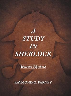 A Study in Sherlock: Watson’s Notebook