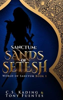 Sanctum: Sands of Setesh