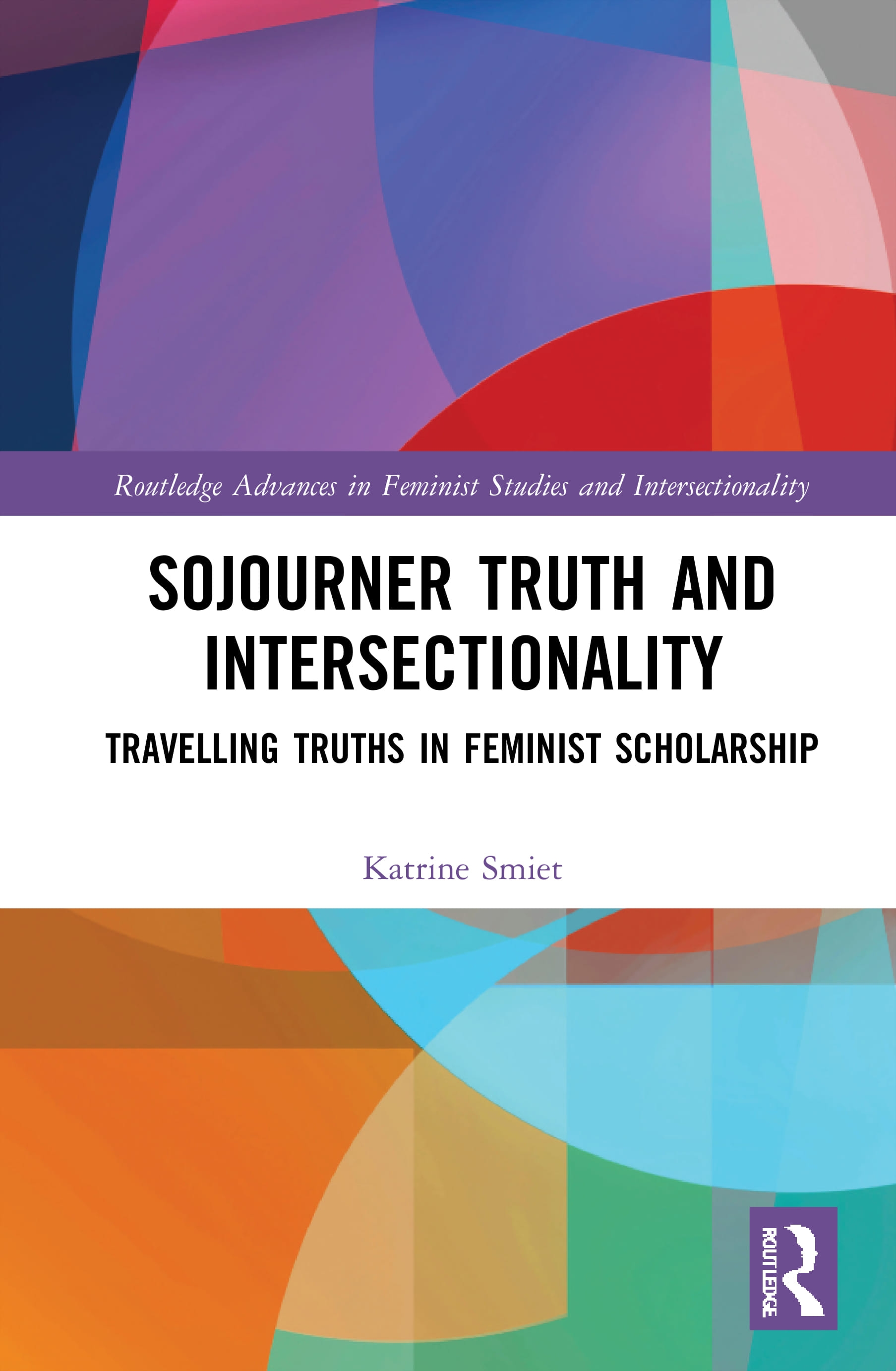 Sojourner Truth and Intersectionality: Travelling Truths in Feminist Scholarship
