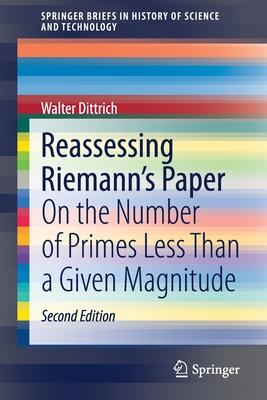 Reassessing Riemann’’s Paper: On the Number of Primes Less Than a Given Magnitude