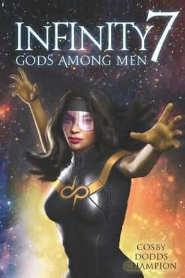 Infinity 7: Gods Among Men