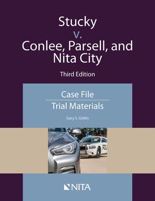 Stucky V. Conlee, Parsell, and Nita City: Case File, Trial Materials