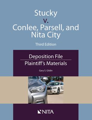 Stucky V. Conlee, Parsell, and Nita City: Deposition File, Plaintiff’’s Materials