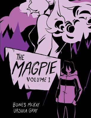 The Magpie: Volume 1