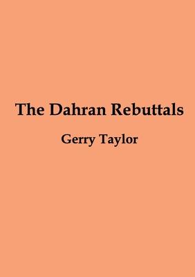The Dahran Rebuttals
