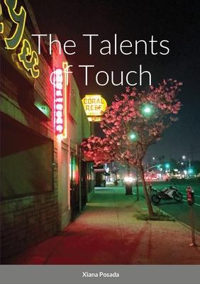 The Talents of Touch