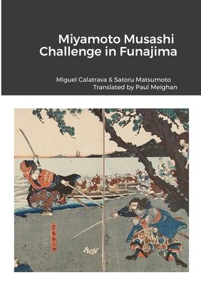 Miyamoto Musashi: challenge in Funajima