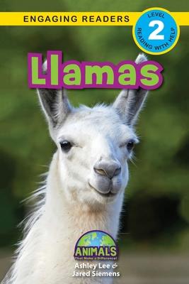 Llamas: Animals That Make a Difference! (Engaging Readers, Level 2)