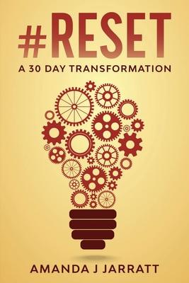 #reset: A 30 Day Transformation