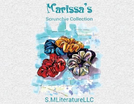 Marissa’’s Scrunchie Collection