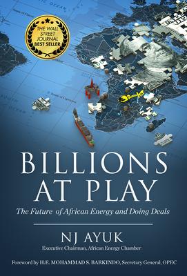 Billions at Play: The Future of African Energy and Doing Deals