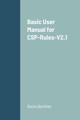 Basic User Manual for CSP-Rules-V2.1