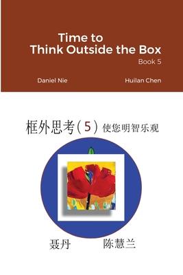 Time to Think Outside the Box -- Book 5
