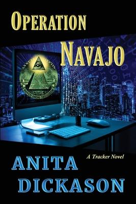 Operation Navajo: A Tracker Novel