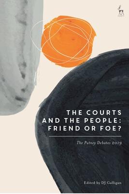 The Courts - Friend or Foe?: The Putney Debates 2019