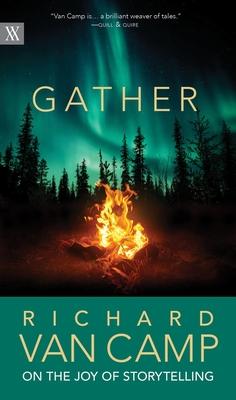 Gather: Richard Van Camp on Storytelling