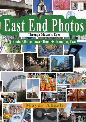 East End Photos Through Mayar’’s Eyes Tower Hamlets Random Two