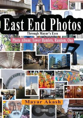 East End Photos Through Mayar’’s Eyes