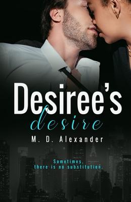 Desiree’’s Desire