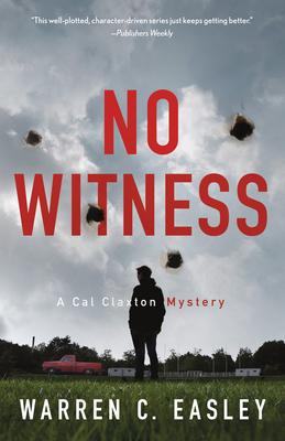 No Witness: A Cal Claxton Mystery