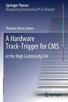 A Hardware Track-Trigger for CMS: At the High Luminosity Lhc