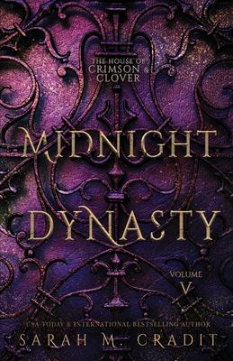 Midnight Dynasty: The House of Crimson & Clover Volume V