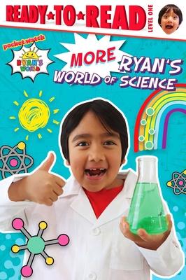 More Ryan’’s World of Science