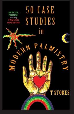 50 Case Studies in Modern Palmistry