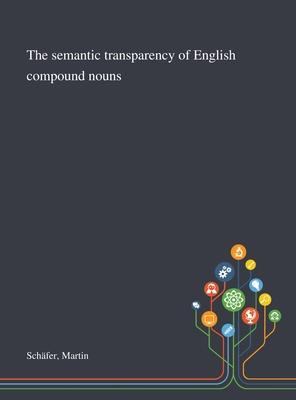 The Semantic Transparency of English Compound Nouns