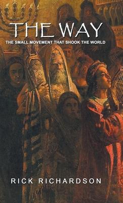 The Way: The Small Movement That Shook the World