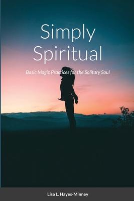 Simply Spiritual